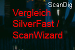 Vergleich SilverFast Ai Studio / ScanWizard Pro